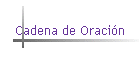 Cadena de Oraci�n